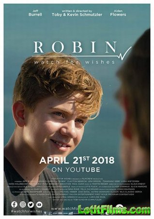 Скачать фильм Робин: Список желаний / Robin: Watch for Wishes (2018)