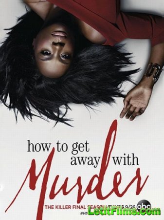 Скачать Как избежать наказания за убийство (6 сезон) / How to Get Away with Murder [2019-2020]