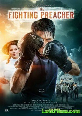 Скачать фильм Пастор-боксер / The Fighting Preacher (2019)