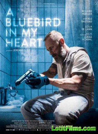Скачать фильм Синяя птица в моём сердце / A Bluebird in My Heart (2018)