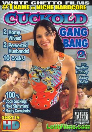 Скачать Cuckold Gang Bang 2 [2011]