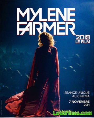 Скачать Mylene Farmer - Le Film [2019]