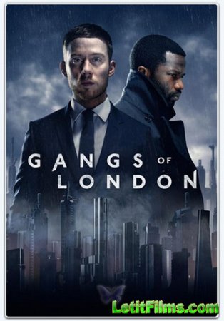 Скачать Банды Лондона / Gangs of London [2020-2022]