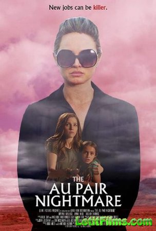 Скачать фильм Кошмар няни / The Au Pair (2020)