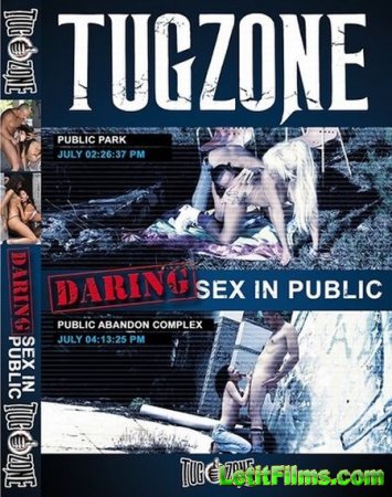 Скачать Daring Sex In Public / Дерзкий секс на публике(2019)
