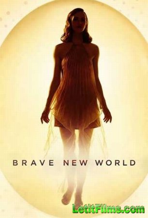 Скачать Дивный новый мир / Brave New World - 1 сезон (2020)