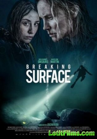 Скачать фильм Ломая поверхность / Breaking Surface (2020)