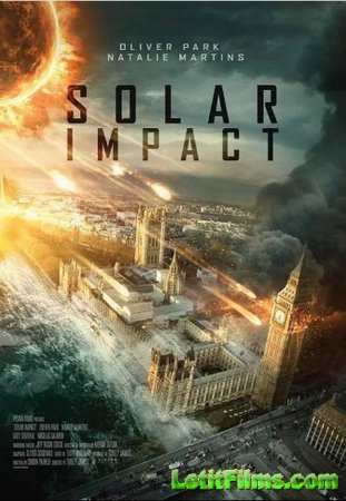 Скачать фильм Солнечный удар / Solar Impact (2019)