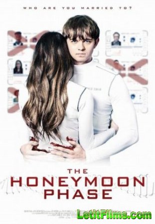 Скачать фильм Медовый месяц / The Honeymoon Phase (2019)