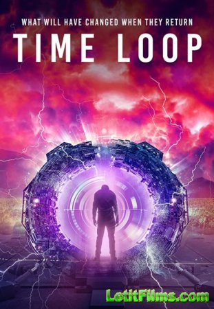 Скачать фильм Временная Петля / Time Loop (2020)