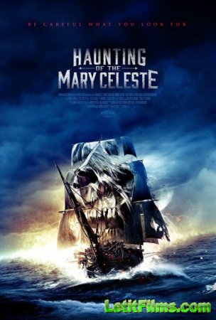Скачать фильм Призраки «Марии Целесты» / Haunting of the Mary Celeste [2020 ...