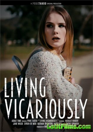 Скачать Living Vicariously / Воплощение Твоих Желаний (2020)