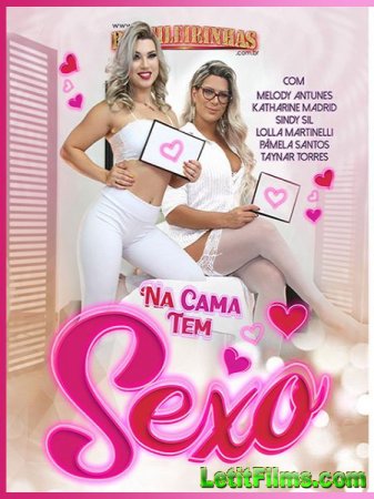 Скачать Na Cama Tem Sexo / В постели занимается сексом (2021)