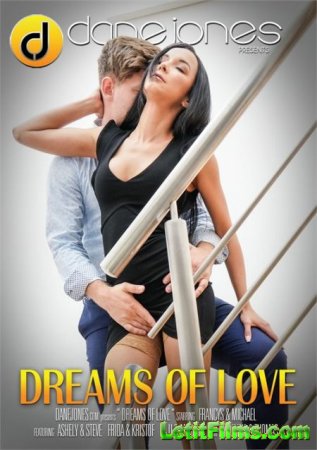 Скачать Dreams of Love / Мечты о Любви (2021)
