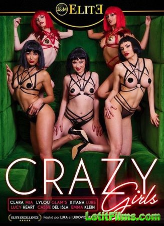 Скачать Crazy Girls / Сумасшедшие девчонки (2021)