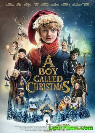 Скачать фильм Мальчик по имени Рождество (2021)