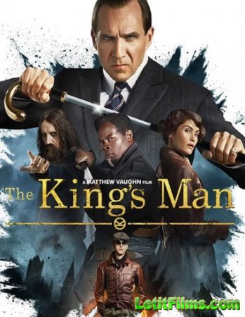 Скачать фильм King’s Man: Начало (2021)