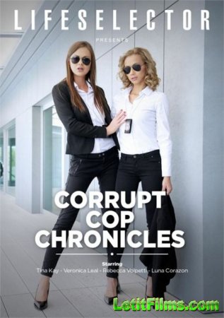 Скачать Corrupt Cop Chronicles / Хроники продажных копов (2022)