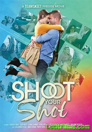 Скачать Shoot Your Shot (2022)