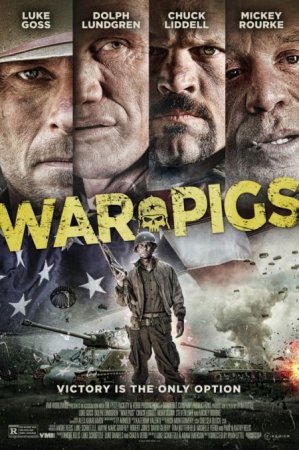 Скачать фильм Боевые свиньи / War Pigs (2015)