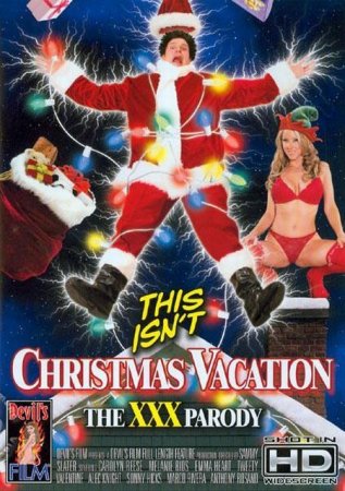 Скачать This Isn't Christmas Vacation: The XXX Parody / Это не Рождественские каникулы: Это ХХХ Пародия [2010]
