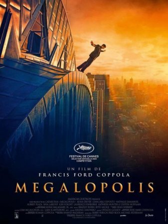 Скачать фильм Мегалополис / Megalopolis [2024]